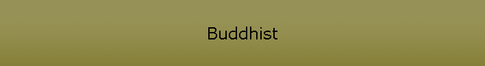 Buddhist